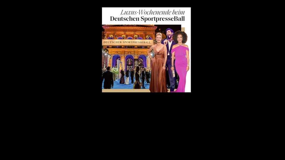Stars & Sternchen hautnah!  LUXUS-Weekend auf dem DEUTSCHEN SPORTPRESSEBALL