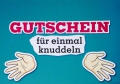 Gutschein für einmal knuddeln